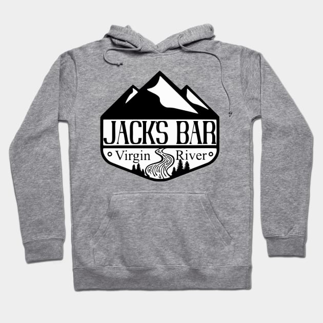 Jacks Bar Virgin River Hoodie by luisharun